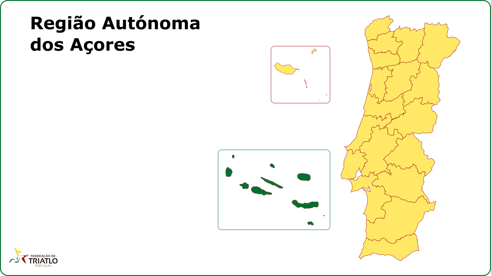 Mapa de Regiões da Federação de Triatlo de Portugal - Açores