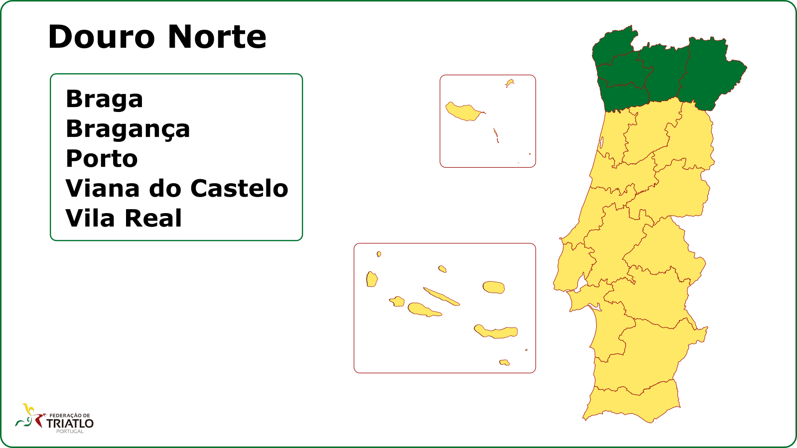 Mapa de Regiões da Federação de Triatlo de Portugal - Douro Norte