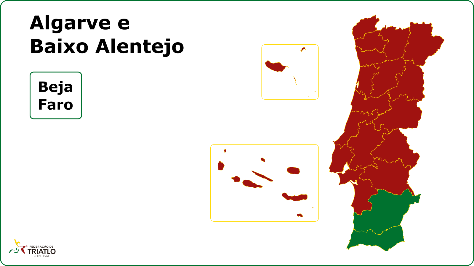 Mapa de Regiões da Federação de Triatlo de Portugal - Algarve e Baixo Alentejo