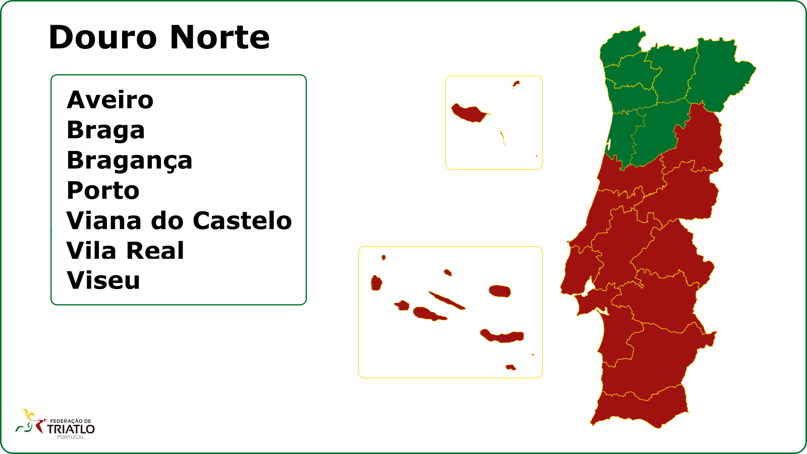 Mapa de Regiões da Federação de Triatlo de Portugal - Douro Norte